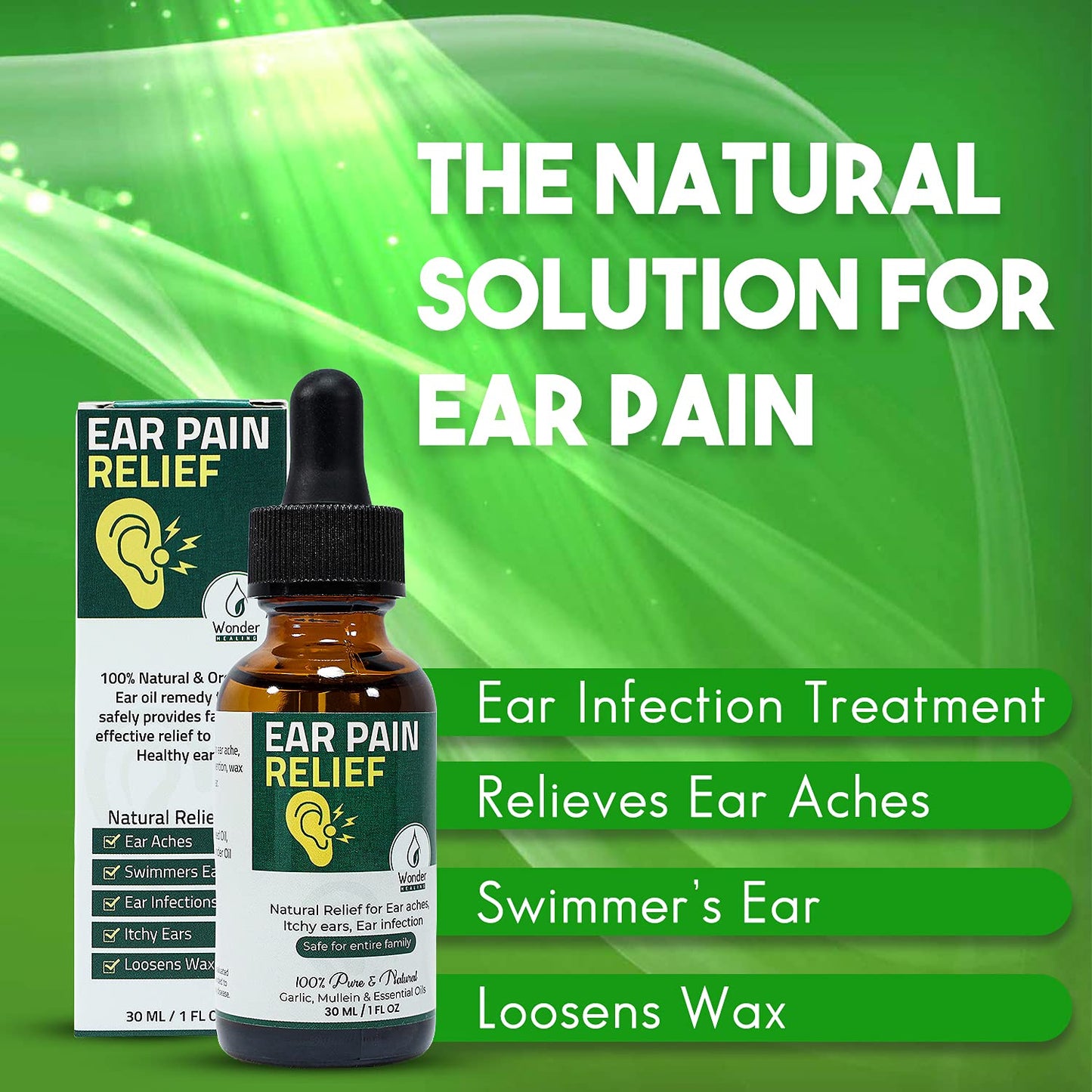 Ear Pain Relief, Relieves Ear Aches, Infections, Swimmer's Ear, Loosens Wax, Ear drops Liquid for adults, children & pet 100% Natural (30 ml) By Wonder Healing